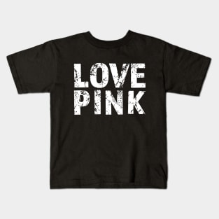 Love Pink Kids T-Shirt